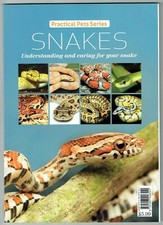 Practical Pets Series : Snakes