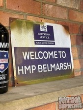 HMP Belmarsh Sign Rusty