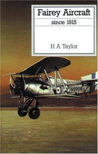 Fairey aircraft since 1915 - aircraft,