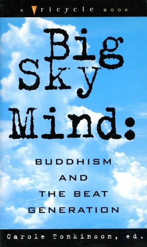 Big sky mind buddhism and - sky, mind: