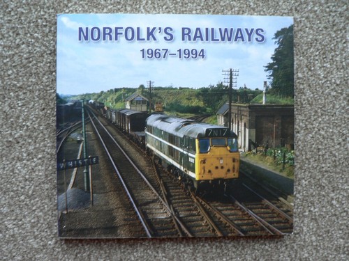 Norfolk railways 1967 1994 - 1967-1994,
