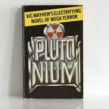 VIC MAYHEW Plutonium - 1979