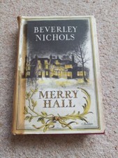 Merry Hall by Beverley Nichols. Hardback