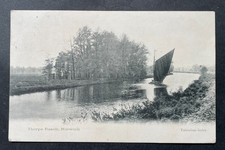 POSTCARD NORWICH THORPE REACH NORFOLK WHERRY POSTED 1908