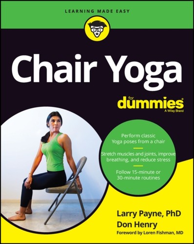 Chair yoga for dummies don - for, by