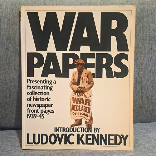 War papers ludovic kennedy - papers,