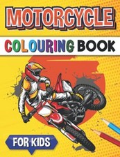 Motorcycle Colouring Book For Kids Racing Bike Dirt Bike Motocross Colouring ...