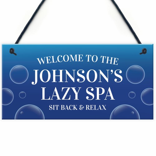 Lazy spa sign personalised hot - lazy,