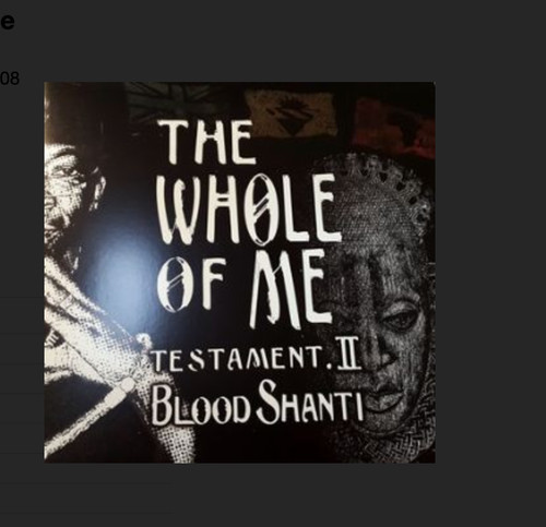 Blood shanti the whole of - shanti, me