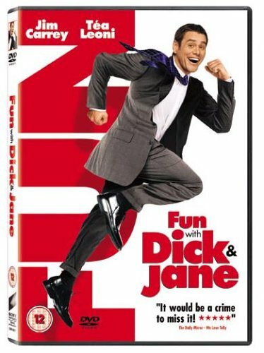 Fun with dick and jane - fun, jim