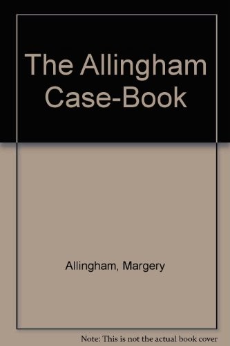 The allingham case book - case, by