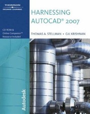 Harnessing AutoCAD 2007 Hybrid G. V., Stellman, Thomas A. Krishna