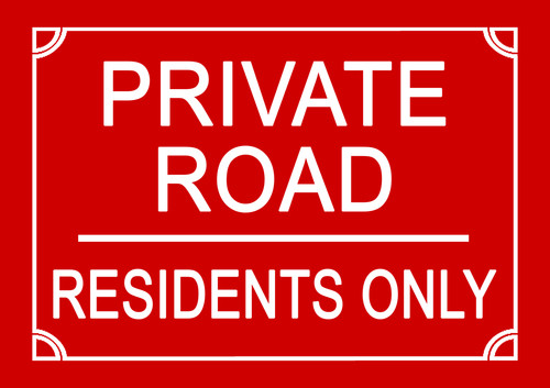 Private road residents only - road,