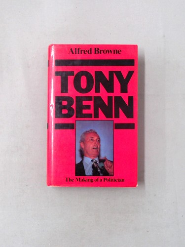 Tony benn browne - tony, (signed),