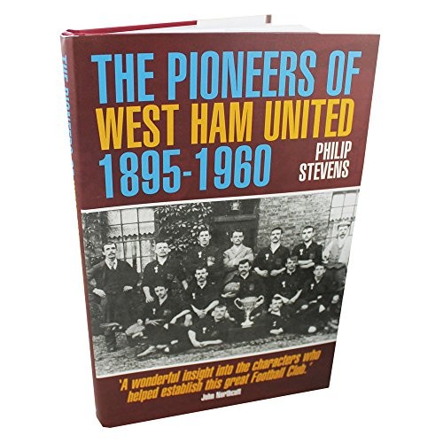 The pioneers west ham - the,