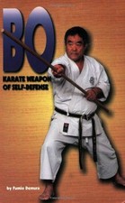 Bo: Karate Weapon of