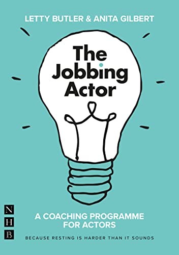 The jobbing actor coaching - actor:, a