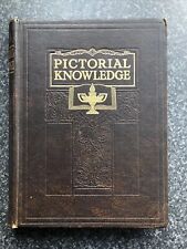 1933 PICTORIAL KNOWLEDGE BOOK VOLUME 4 EDITED BY H.A. POLLOCK & ENID BLYTON