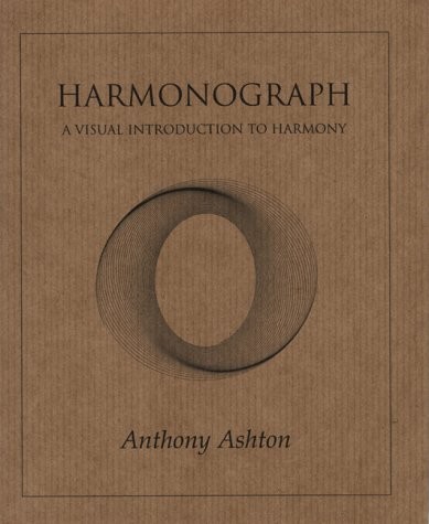 Harmonograph anthony ashton - anthony,