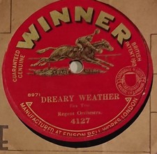78rpm - California Ramblers as Regent Orchestra - Dreary Weather - EBW 4127 Hot!