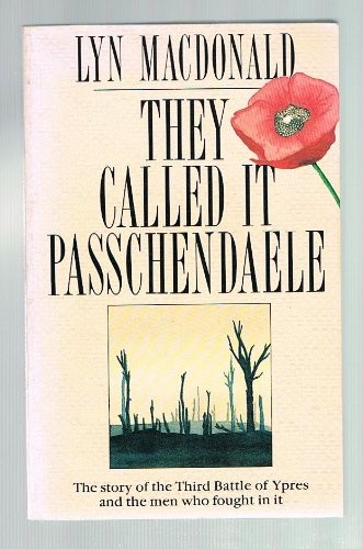 They called passchendaele - they,