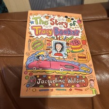 The Story Of Tracy Beaker : By Jacqueline Wilson