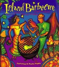 Island Barbecue: Spirited Recipes from the Caribb- 0811805107, Harris, hardcover