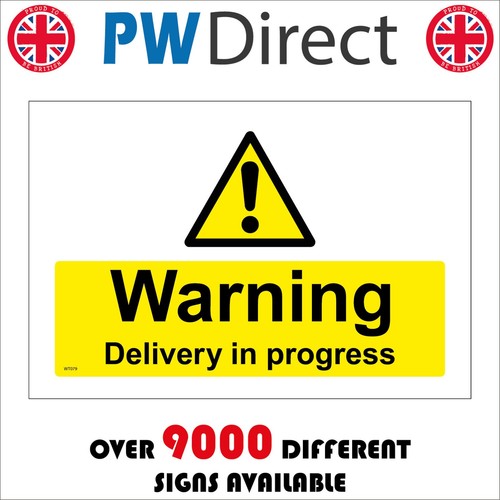 Sign warning delivery - delivery, in