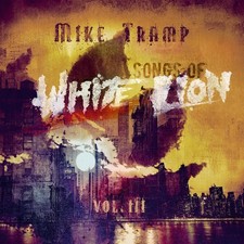 MIKE TRAMP Songs Of White Lion Vol. III CD NEW & SEALED