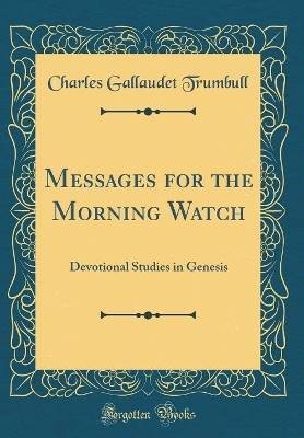 Messages for the - , morning
