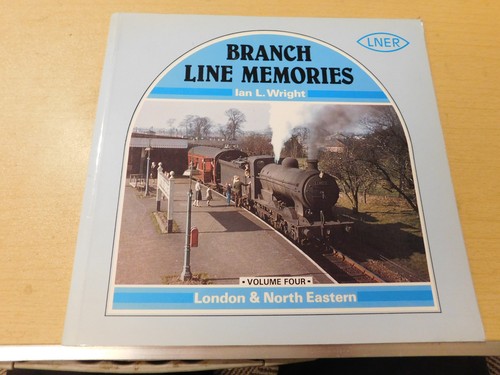 Branch line memories lner - lner, vol