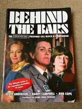 Behind the Bars: Unofficial Prisoner Cell Block H Companion by Scott Anderson