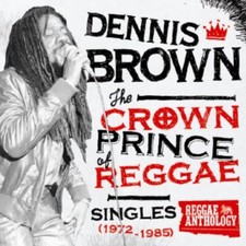 Dennis Brown - Crown Prince of