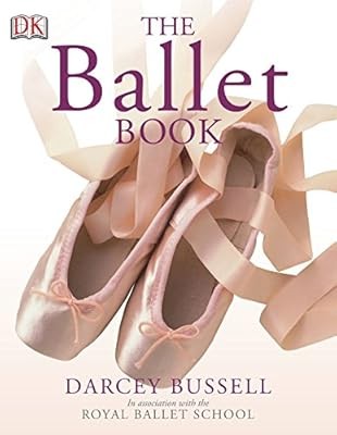 The ballet book bussell - ballet,