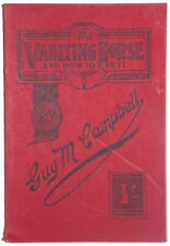 The Vaulting Horse and How to Use It by Guy M. Campbell