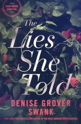 The lies she - told:, moore