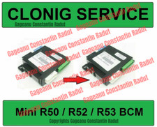 BCM CLONING SERVICE for MINI COOPER R50 R52 R53 BC1RD BC1 BCM