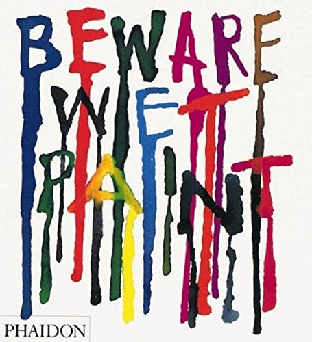 Beware wet paint designs by - paint:,