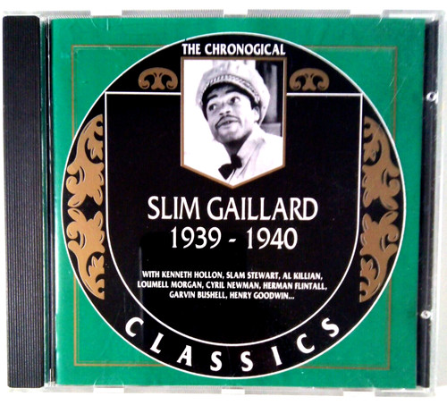 Slim gaillard 1939 1940 the - gaillard,