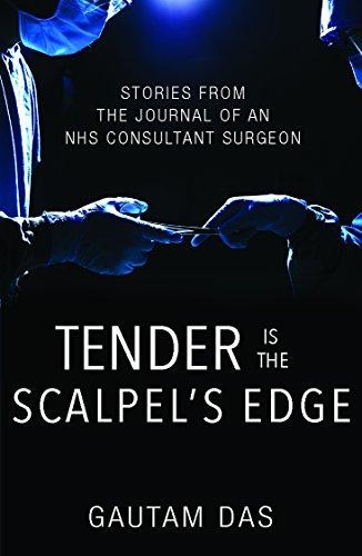 Tender the scalpel edge - the,