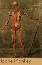 Bone Monkey-Janet Sutherland