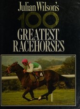Julian Wilson's 100 Greatest