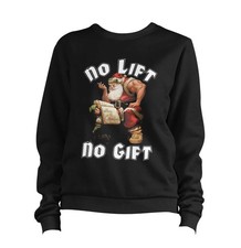 No Lift No Gift Sweater Jumper Christmas Santa Workout Gym Festive Fitness Xmas