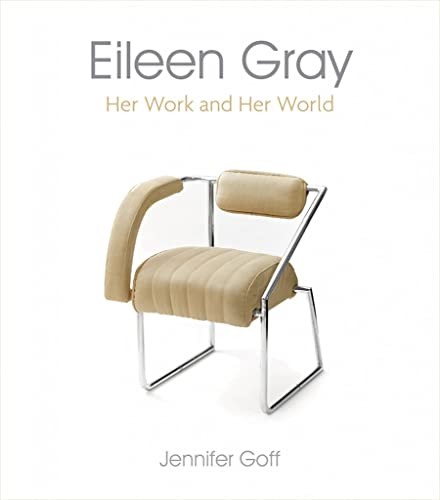 Eileen gray her work and - her,