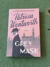 PATRICIA WENTWORTH – GREY MASK (A MISS SILVER MYSTERY)