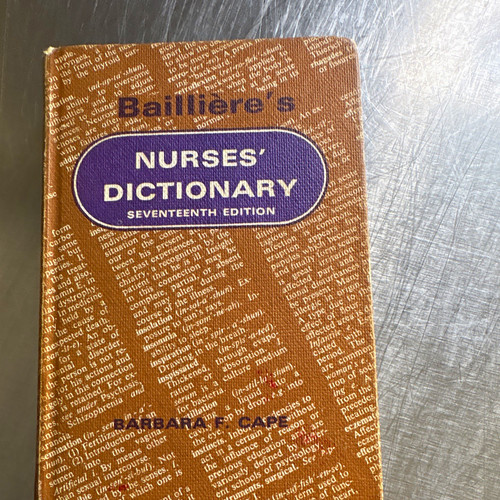 Bailliere nurses dictionary - bailliere's, nurses'