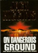 Dangerous ground - on,