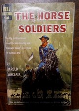 THE HORSE SOLDIERS Dell Harold