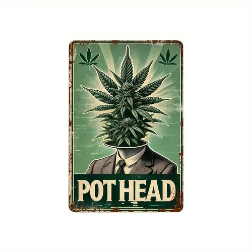 Pothead tin metal sign - metal,