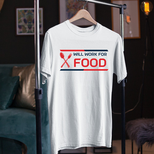 Will work for food - for,